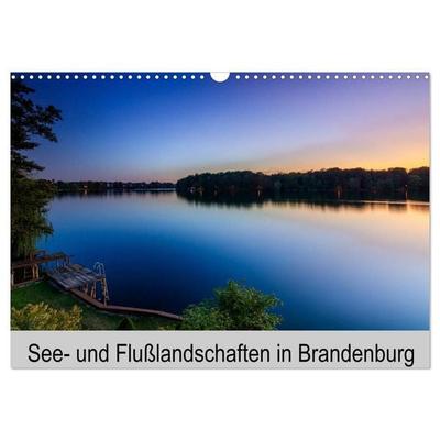 See- und Flußlandschaften in Brandenburg (Wandkalender 2027 DIN A3 quer), CALVENDO Monatskalender