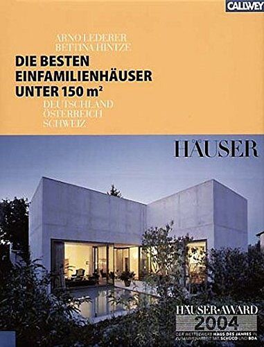 Bettina Hintze - Die besten Einfamilienhäuser unter 150 m2: Deutschland - Österreich - Schweiz - Preis vom 15.10.2026 23:06:25 h