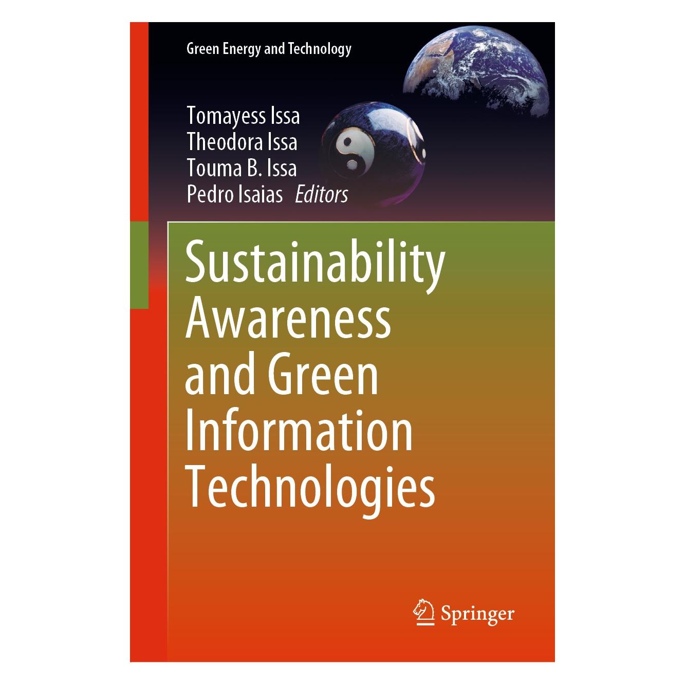 Springer Sustainability Awareness and Green Info (Englisch, Hardcover, Pedro Isaias, Theodora Issa, Tomayess Issa, Touma B. Issa) (9783030479749)