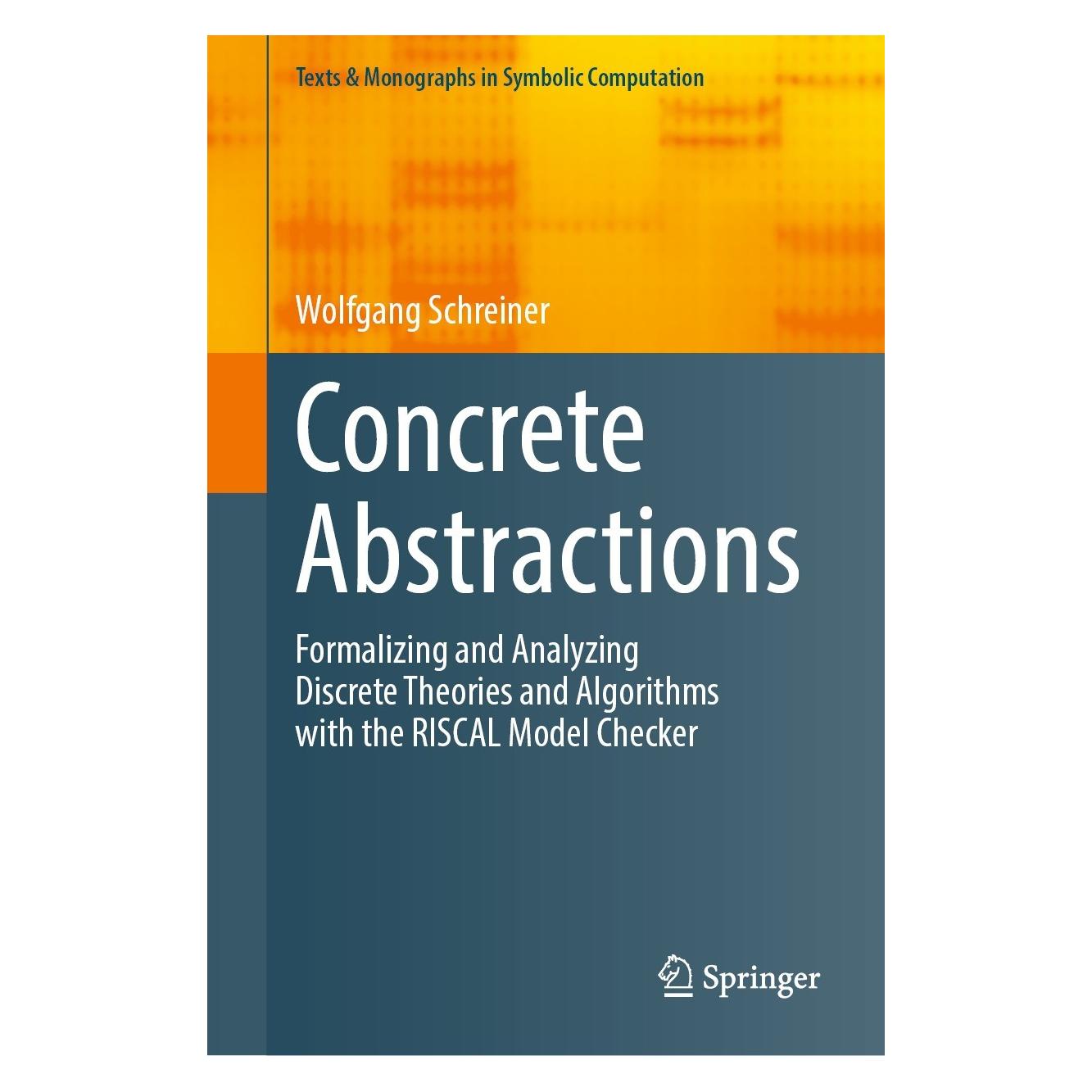 Springer Concrete Abstractions (Englisch, Hardcover, Wolfgang Schreiner) (9783031249334)