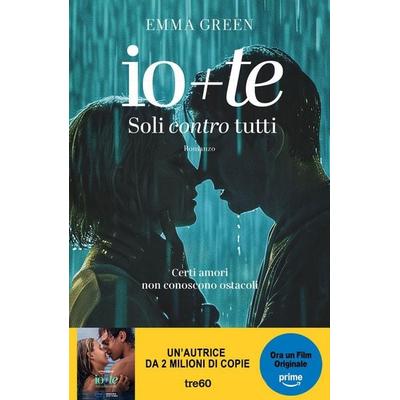 Io+te. Soli contro tutti, Taschenbuch von Emma Green, Tre60