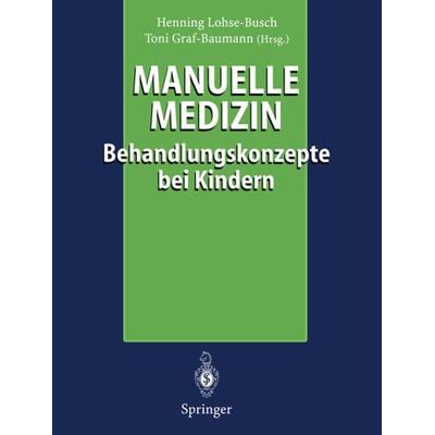 Manuelle Medizin, Taschenbuch von , Springer Berlin, 978-3-540-61516-3