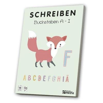 Schreiben - Buchstaben A-I, Geheftet von , Media! worldwidewings