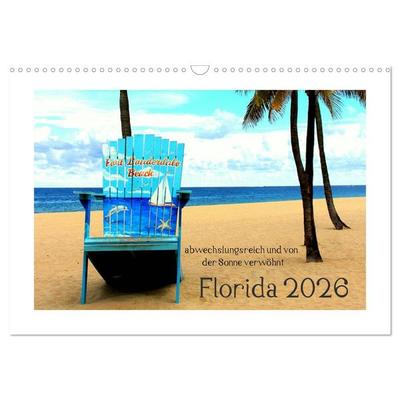 Florida 2026 abwechslungsreich und von der Sonne verwöhnt (Wandkalender 2026 DIN A3 quer), CALVENDO Monatskalender
