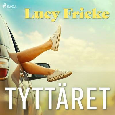 Tyttäret - Lucy Fricke, Audio, 9788726736854