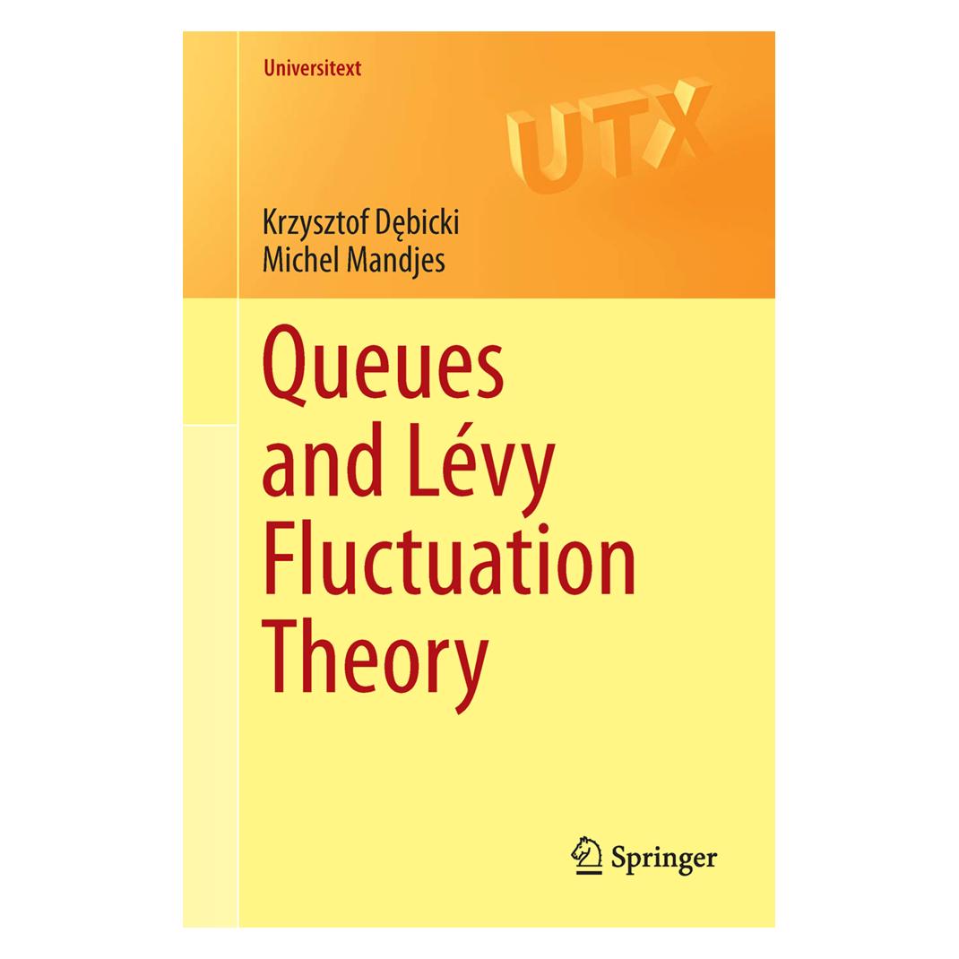 Springer Queues and Lévy Fluctuation Theory (Englisch, Softcover, Krzysztof Dębicki, Michel Mandjes) (55591570)