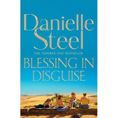 Blessing In Disguise, Taschenbuch von Danielle Steel, Macmillan Publishers International, 978-1-5098-7778-2