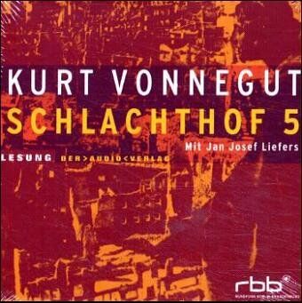 Kurt Vonnegut - Schlachthof 5. 4 CDs - Preis vom 09.10.2026 07:28:09 h