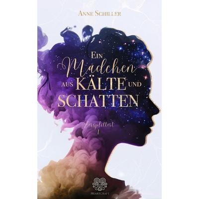 Ein Mädchen aus Kälte und Schatten, Taschenbuch von Anne Schiller, Nova MD, 978-3-9859590-9-9