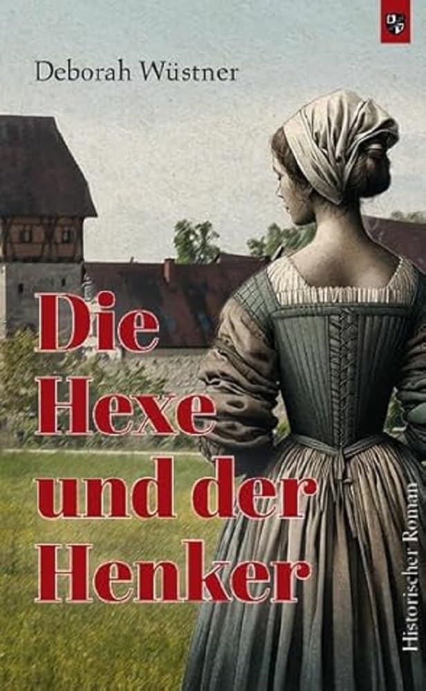 Deborah Wüstner - Die Hexe und der Henker - Preis vom 18.10.2026 19:22:15 h