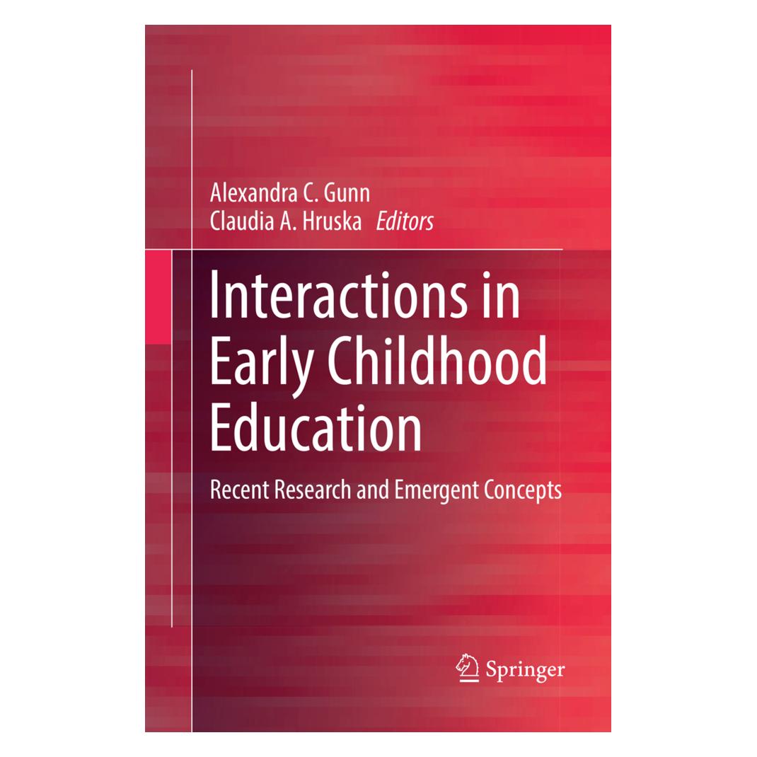 Springer Interactions in Early Childhood Education (Englisch, Softcover, Alexandra C. Gunn, Claudia A. Hruska) (56043762)