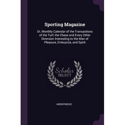 Sporting Magazine, Taschenbuch von Anonymous, Creative Media Partners, LLC, 978-1-377-43386-8
