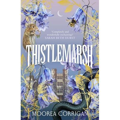 Thistlemarsh, Taschenbuch von Moorea Corrigan, Vermilion, 978-1-5299-4337-5