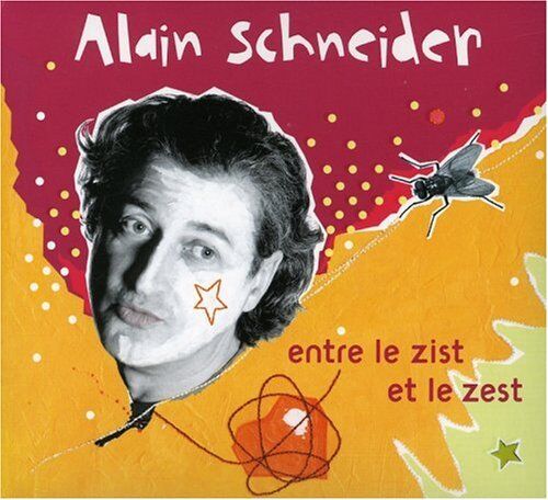 Alain Schneider - Entre le Zist et le Zest - Preis vom 03.10.2026 20:43:07 h