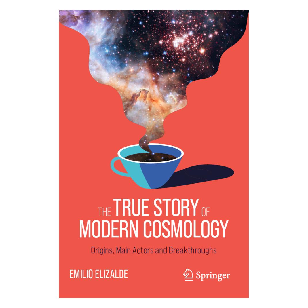 Springer The True Story of Modern Cosmology (Englisch, Softcover, Emilio Elizalde) (56877618)