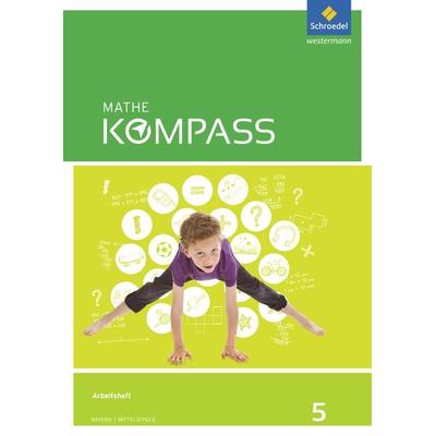 Mathe Kompass - Ausgabe für Bayern, Geheftet von , Schroedel, 978-3-507-86825-0