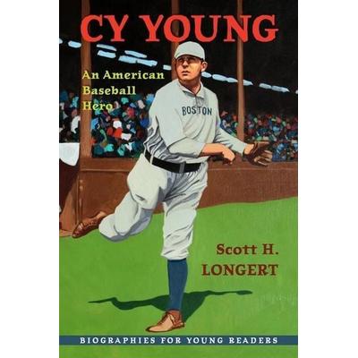 Longert, S: Cy Young, Gebundene Ausgabe von Scott H. Longert, Ohio University Press, 978-0-8214-2418-6