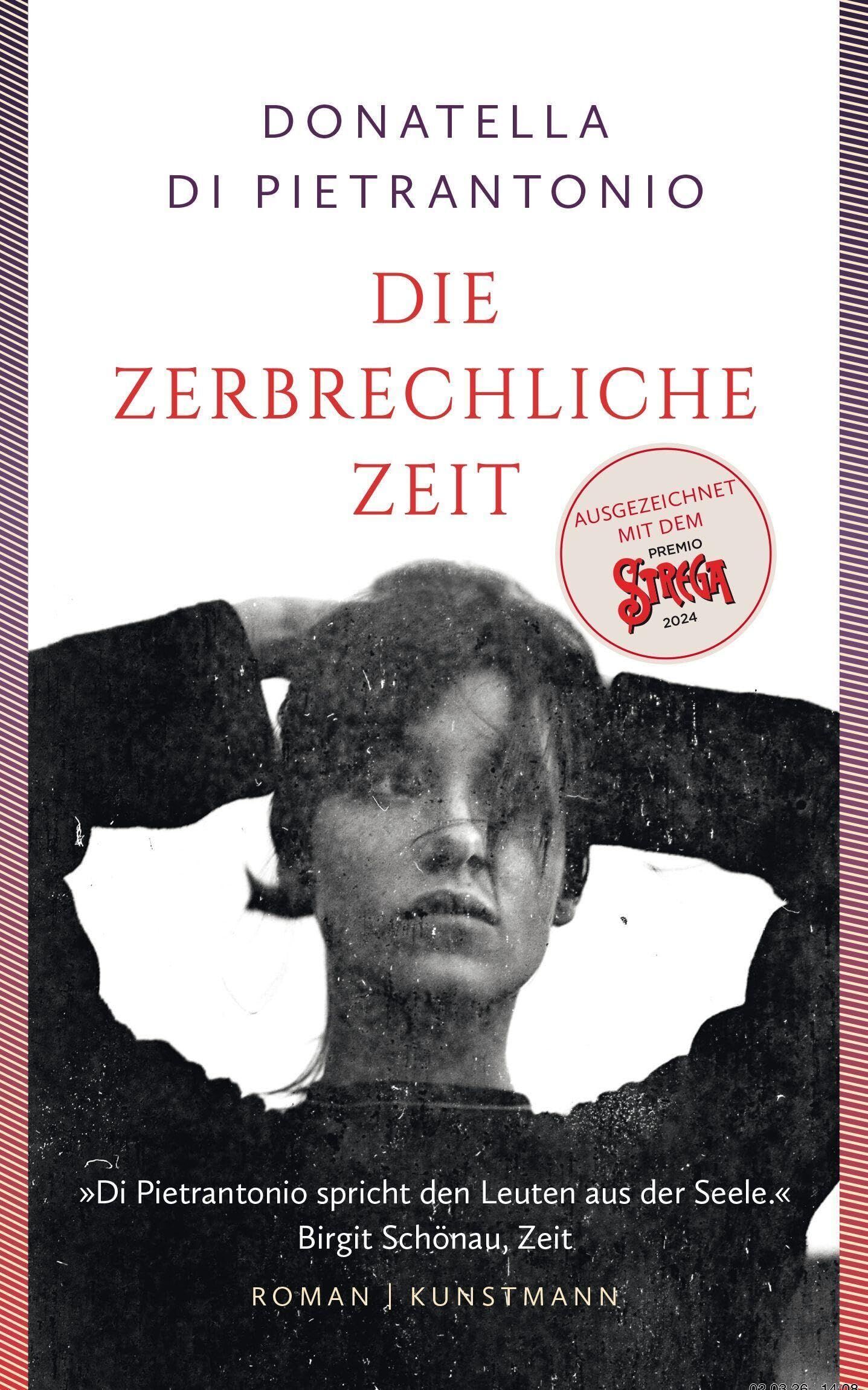 Donatella Di Pietrantonio - Die zerbrechliche Zeit - Preis vom 13.10.2026 11:25:28 h