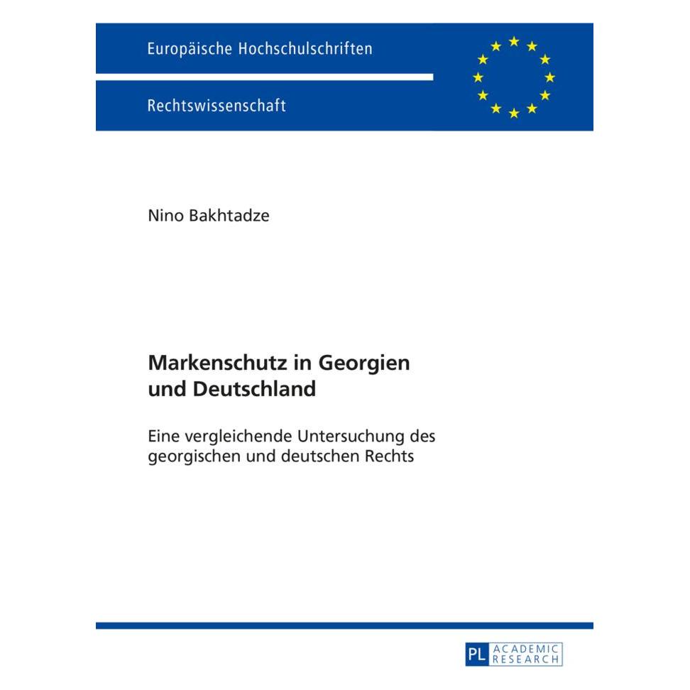 Peter Lang Markenschutz in Georgien und Deutschland (Deutsch, Softcover, Nino Bakhtadze) (56026027)