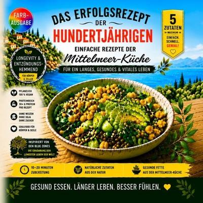 Das Erfolgsrezept der Hundertjährigen, Taschenbuch von Martin Bruno Roland Oberst, Oberst Publishing, 978-94-039-4705-1