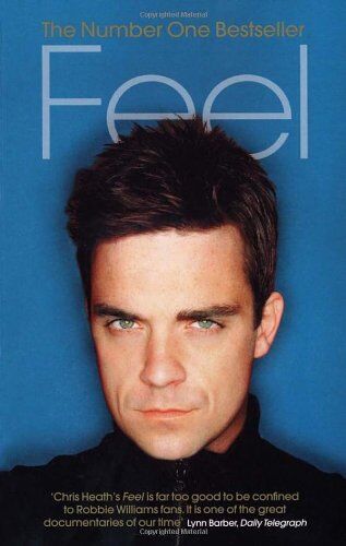 Chris Heath - Feel: Robbie Williams - Preis vom 09.10.2026 07:28:09 h