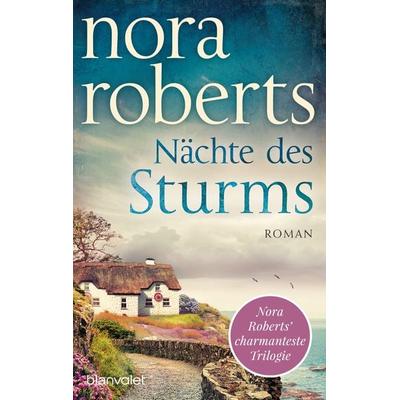 Nächte des Sturms, Taschenbuch von Nora Roberts, Blanvalet