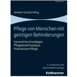 Pflege von Menschen mit geistigen Behinderungen, Fachbücher von Konstantin Schäfer, Annelen Schulze Höing, Thomas Schmitt-Schäfer