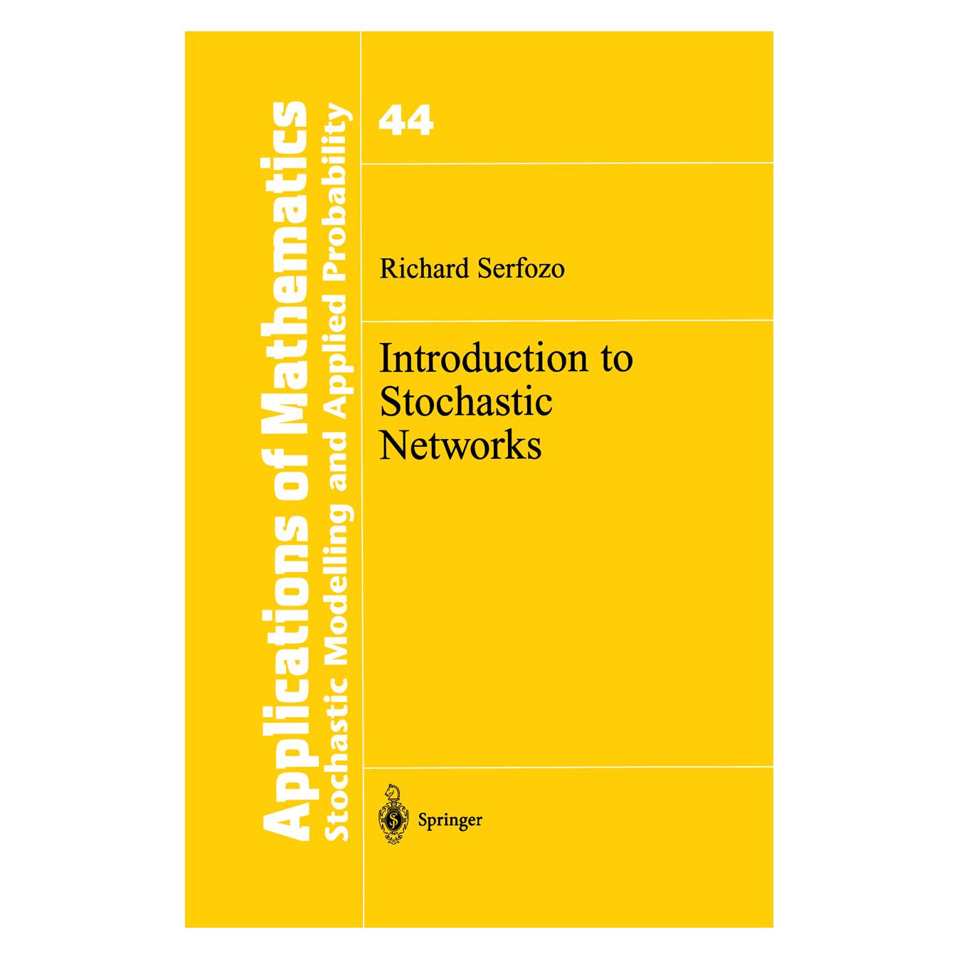 Springer Introduction to Stochastic Networks (Englisch, Softcover, Richard Serfozo) (55526553)