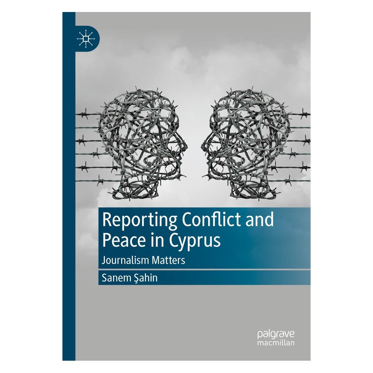 Springer Reporting Conflict and Peace in Cyprus (Englisch, Hardcover, Sanem Sahin, Sanem Şahin) (9783030950095)