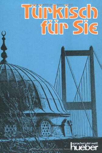 Ersen-Rasch, Margarete I. - Türkisch für Sie : Lehrbuch - Preis vom 09.10.2026 07:28:09 h