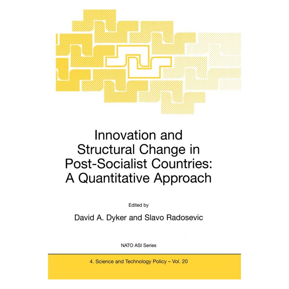 Springer Innovation and Structural Change in Post-Socialist Countries: A Quantitative Approach (Englisch, Softcover, David A. Dyker, S. Radosevic) (55539786)