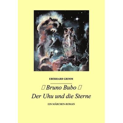 Bruno Bubo, Taschenbuch von Eberhard Grimm, BoD – Books on Demand, 978-3-8330-0169-7