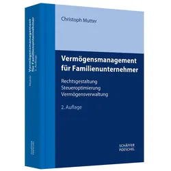 Vermögensmanagement für Familienunternehmer, Fachbücher von Christoph Mutter