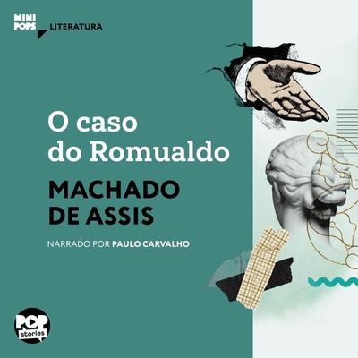 O caso do Romualdo - Machado de Assis, Audio, 9786554114424