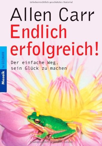 Allen Carr - Endlich erfolgreich!: Der einfache Weg, sein Glück zu machen - Preis vom 09.10.2026 07:28:09 h
