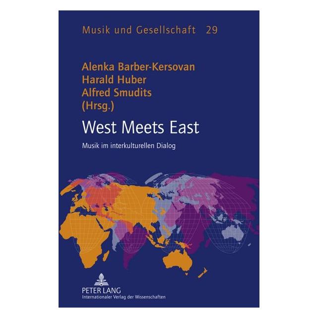 Peter Lang West Meets East (Deutsch, Hardcover, Alenka Barber-Kersovan, Alfred Smudits, Harald Huber) (67835540)