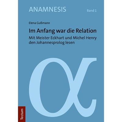 Im Anfang war die Relation, Taschenbuch von Elena Gussmann, Tectum Wissenschaftsverlag, 978-3-8288-4773-6