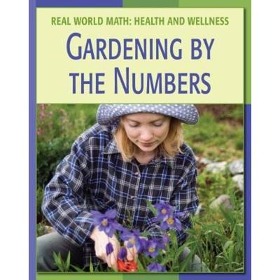 Gardening by the Numbers, Gebundene Ausgabe von Cecilia Minden, Cherry Lake Publishing, 978-1-60279-008-7