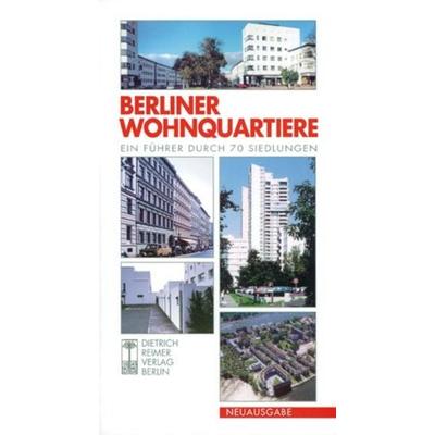Berliner Wohnquartiere, Taschenbuch von Maria Berning,Michael Braum,Jens Giesecke,Engelbert Lütke Daldrup,Klaus D. Schulz, Gebr. Mann Verlag,