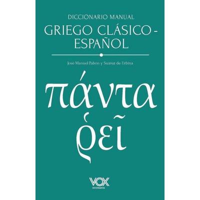 Diccionario manual griego clásico-español, Taschenbuch von , Vox, 978-84-9974-430-8
