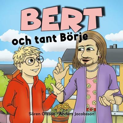 Bert och tant Börje - Anders Jacobsson,Sören Olsson, Audio, 9789188327406