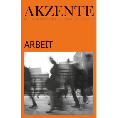 Akzente: Arbeit, Taschenbuch von , Dittrich Verlag ein Imprint der Velbrück GmbH Bücher und Medien, 978-3-912155-53-2