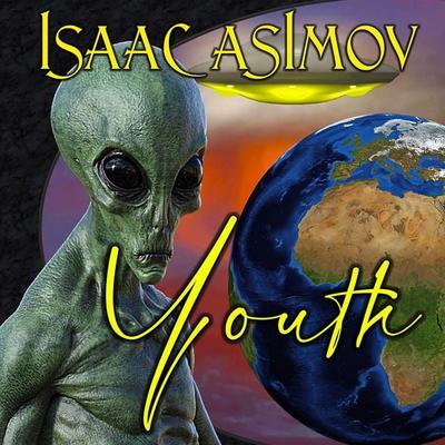 Youth - Isaak Asimov, Audio, 4099995233742