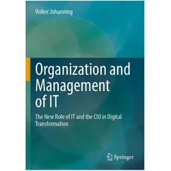 Organization and Management of IT, Fachbücher von Volker Johanning
