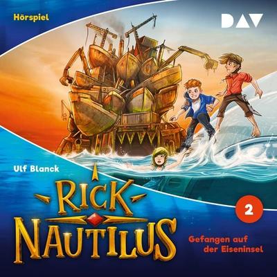 Rick Nautilus – Folge 2: Gefangen auf der Eiseninsel (Hörspiel) - Ulf Blanck, Audio, 9783742430458