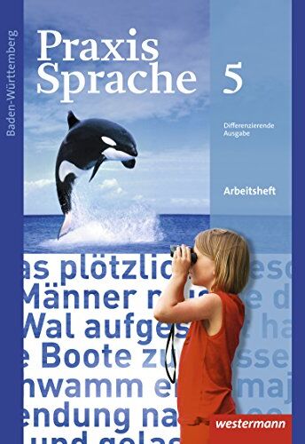 Wolfgang Menzel - Praxis Sprache - Ausgabe 2015 für Baden-Württemberg: Arbeitsheft 5 - Preis vom 11.10.2026 15:43:13 h