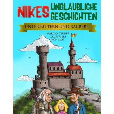 Nikes unglaubliche Geschichten, Taschenbuch von Marc O. Teuber, Bod, 978-3-946819-03-5