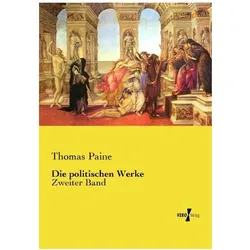 Die politischen Werke, Fachbücher von Thomas Paine