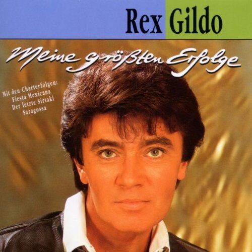 Rex Gildo - Meine Grössten Erfolge - Preis vom 07.10.2026 11:45:10 h