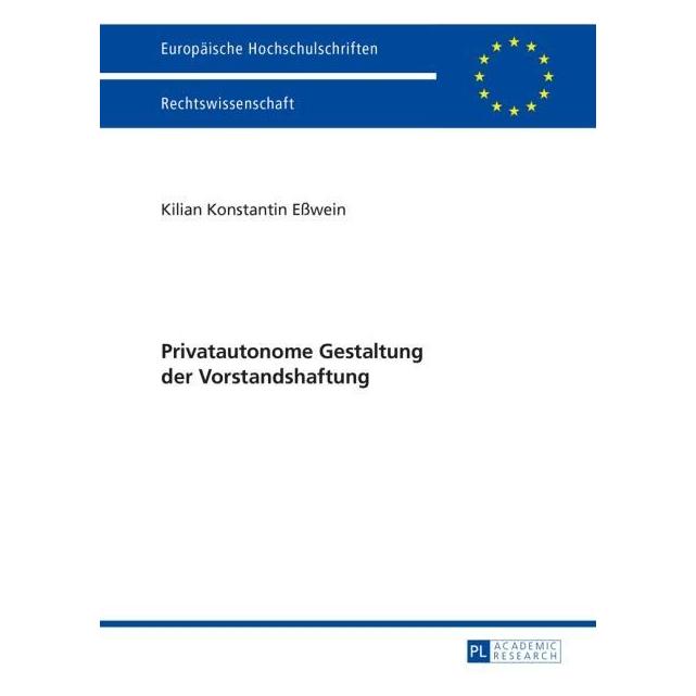 Peter Lang EÃwein:Privatautonome Gestaltung der Vo (Hardcover, Kilian Esswein) (67837593)